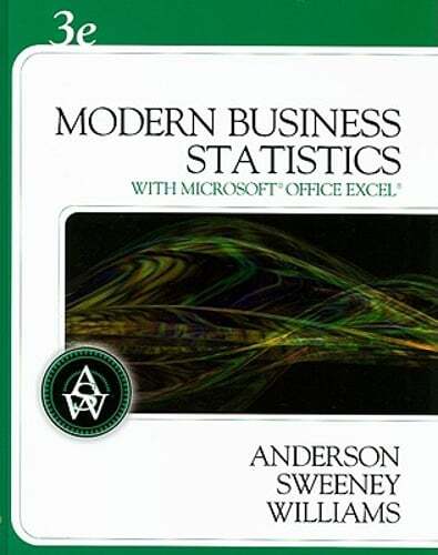 Modern Business Statistics: With Microsoft Office Excel by David R Anderson