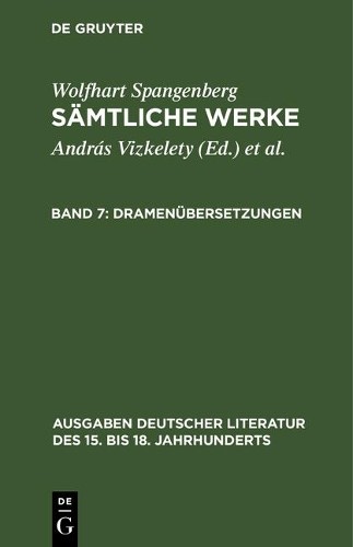 Sämtliche Werke, Band 7, Dramenübersetzungen (Hardback)