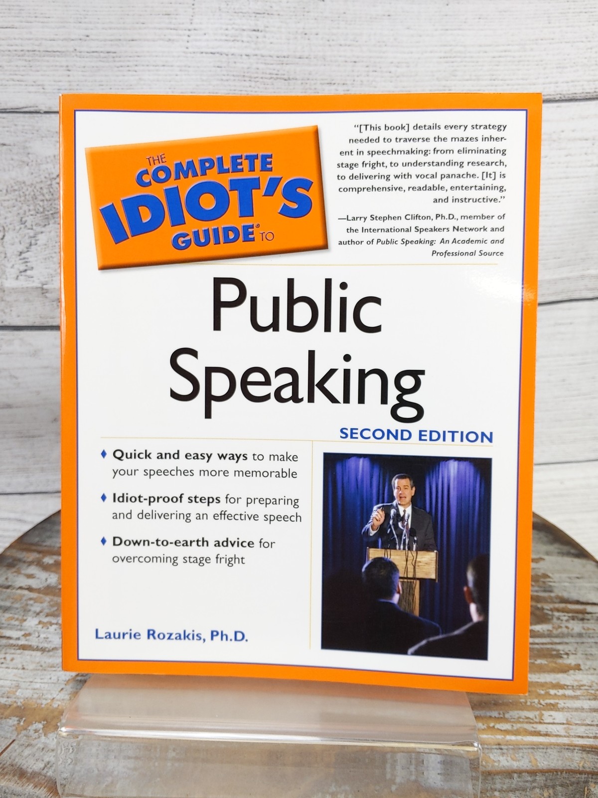 The Complete Idiot’s Guide to Public Speaking (2nd Edition) by Laurie Rozakis PB