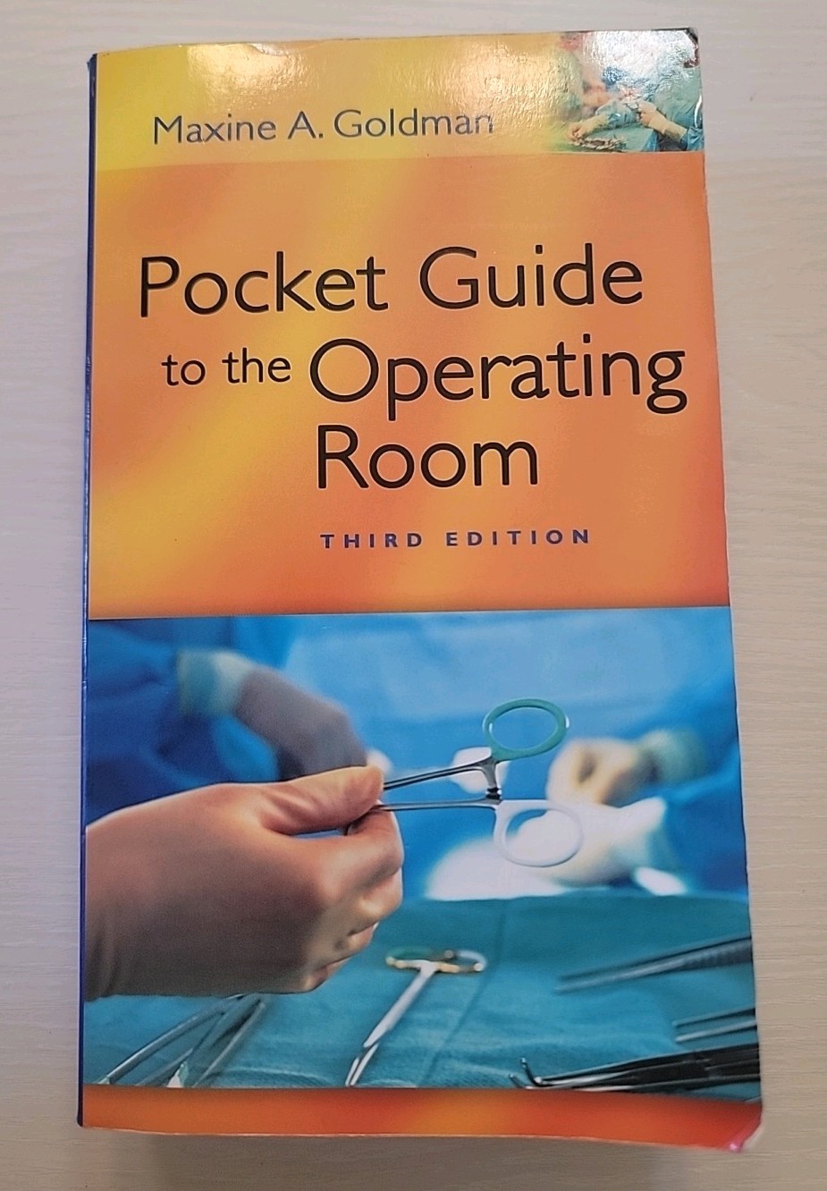 Pocket Guide to the Operating Room by Maxine A. Goldman (3rd Ed., 2008 Copy)