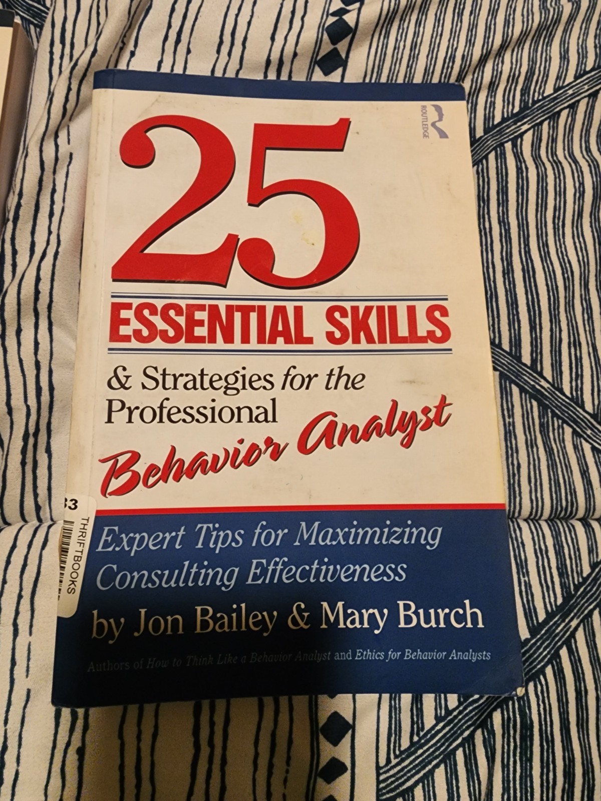 25 Essential Skills and Strategies for the Professional Behavior Analyst: Expert