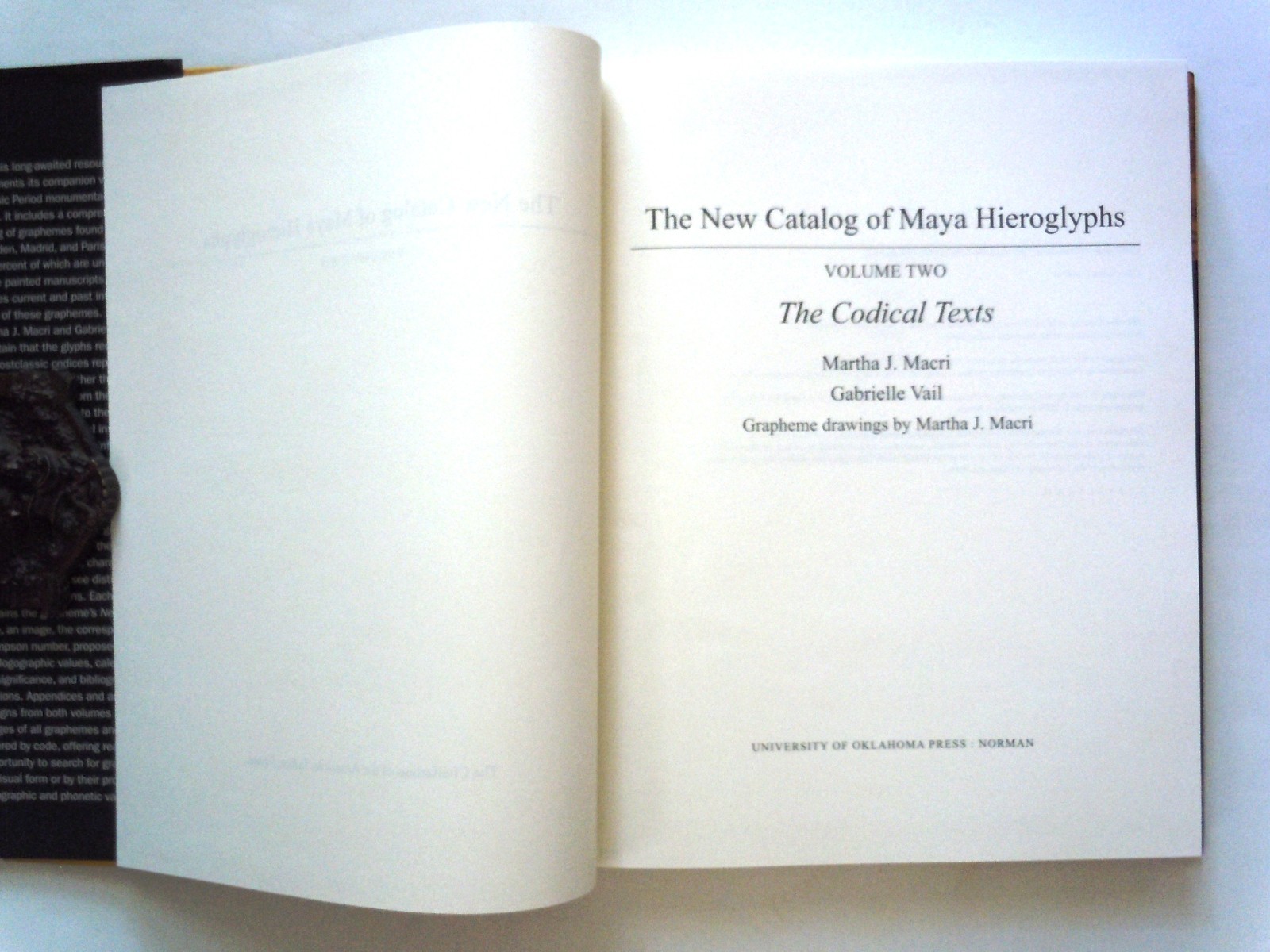 The New Catalog of Maya Hieroglyphs Volume 2 The Codical Texts – Illustrated HC