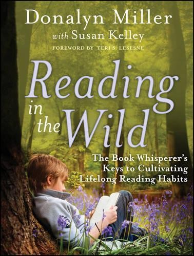 Donalyn Miller Reading in the Wild (Paperback) (UK IMPORT)