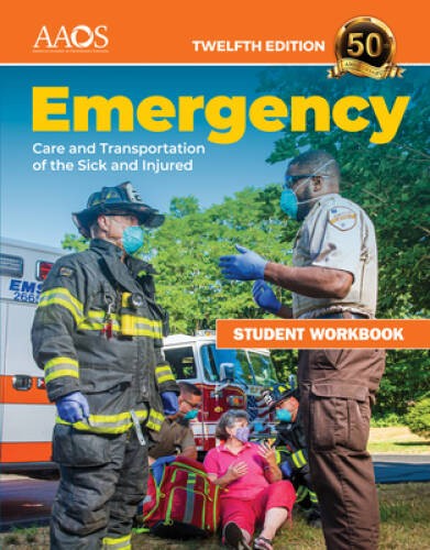 Emergency Care and Transportation of the Sick and Injured Student W – GOOD
