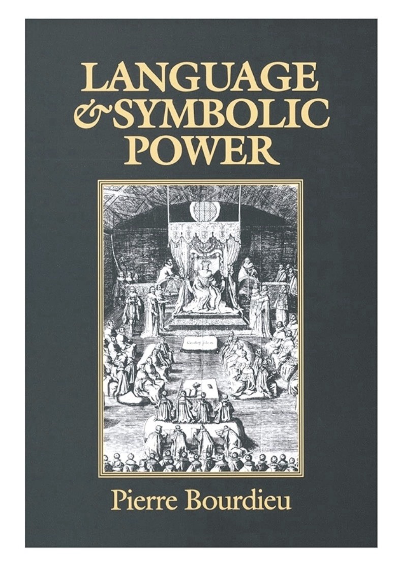Language and Symbolic Power, by Bourdieu, Pierre; Thompson, John B….