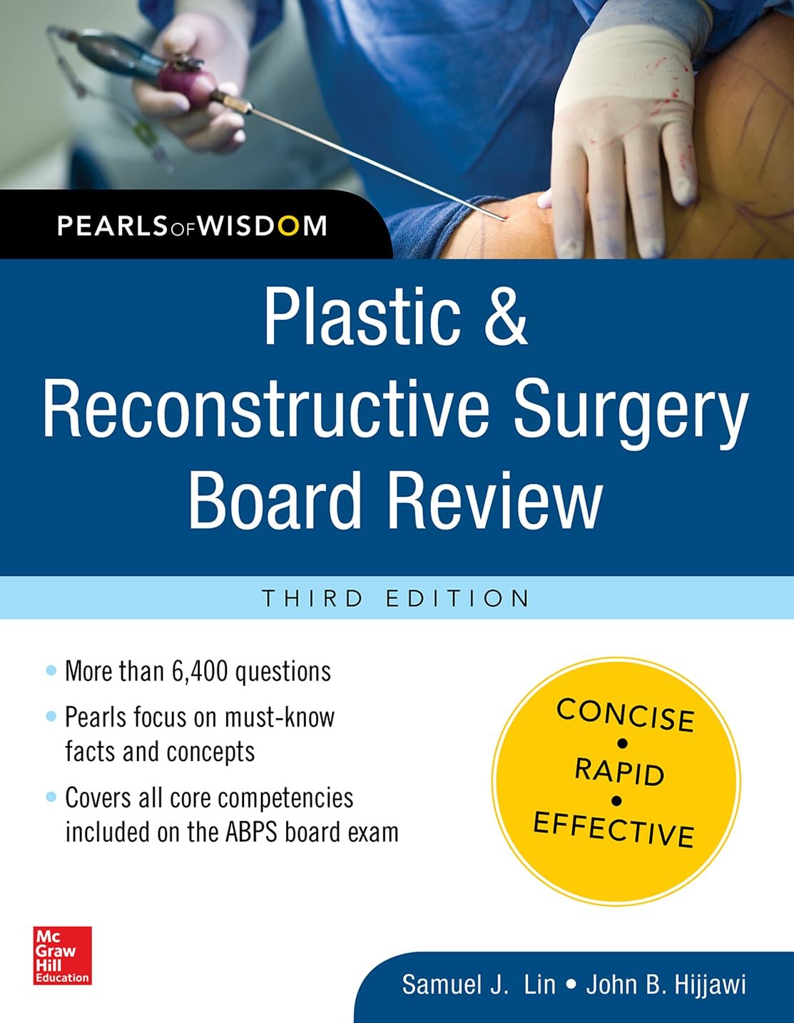 Plastic and Reconstructive Surgery Board Review: Pearls of Wisdom, Third Edi…