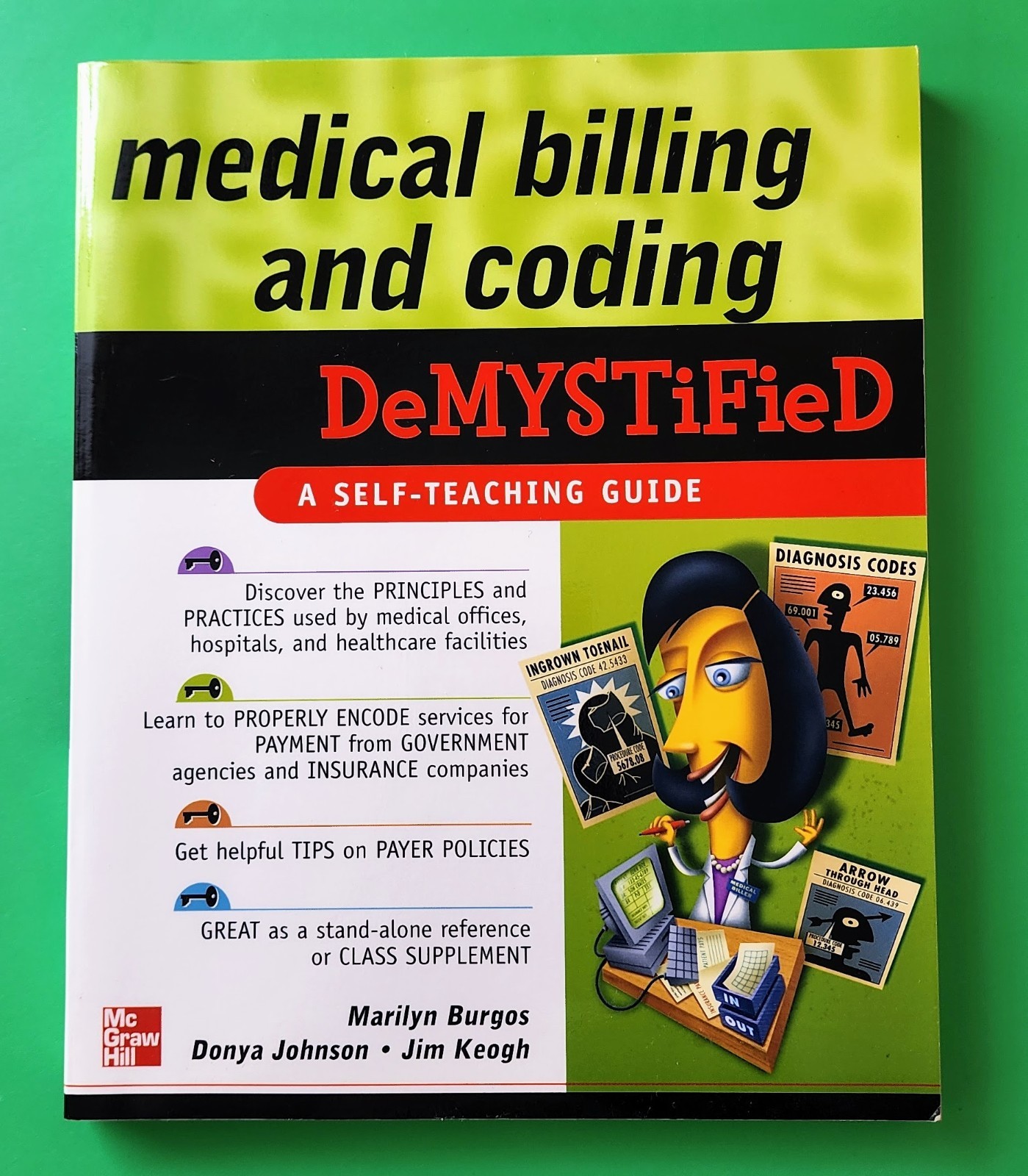 Medical Billing and Coding Demystified Self-Teaching Guide McGraw Hill