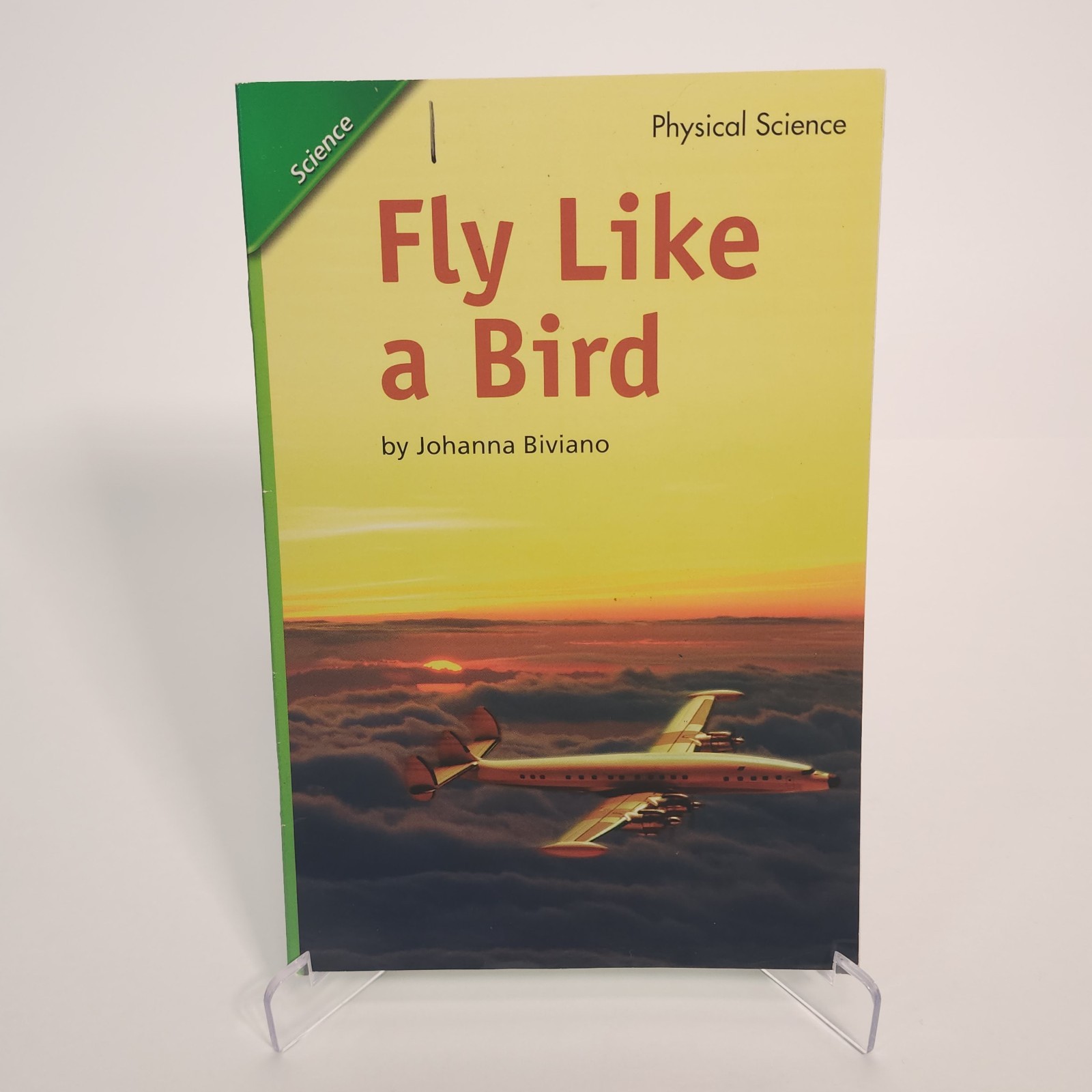 Fly Like a Bird Leveled Science Reader Grade 4 Unit 6 Lesson 4 Reading Technolog