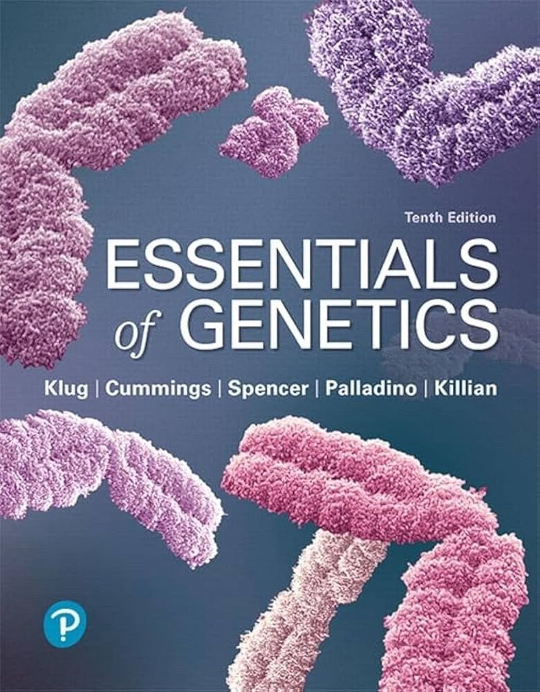 NEW Essentials of Genetics (Tenth Edition) by Klug, Cummings – Paperback