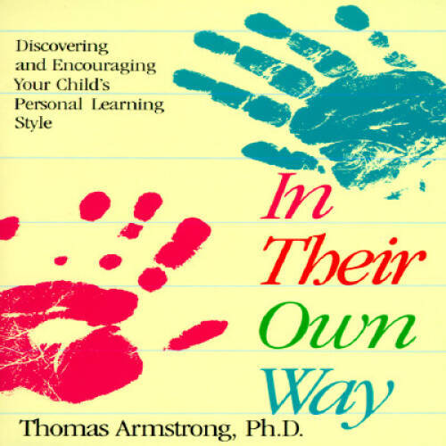 In Their Own Way – Paperback By Armstrong, Thomas – GOOD