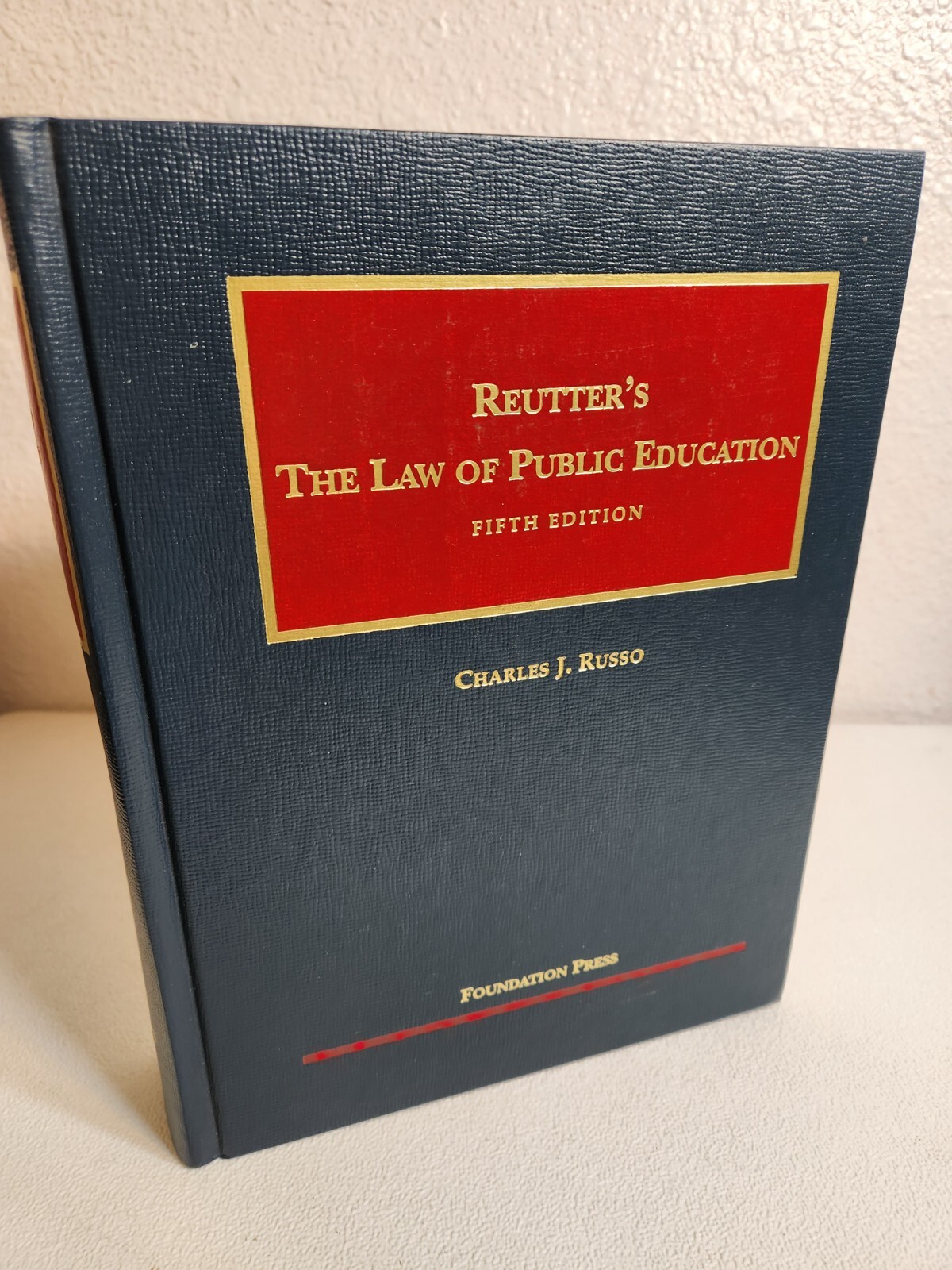 Reutter’s The Law of Public Education FIFTH Edition HC EUC FREE Shipping