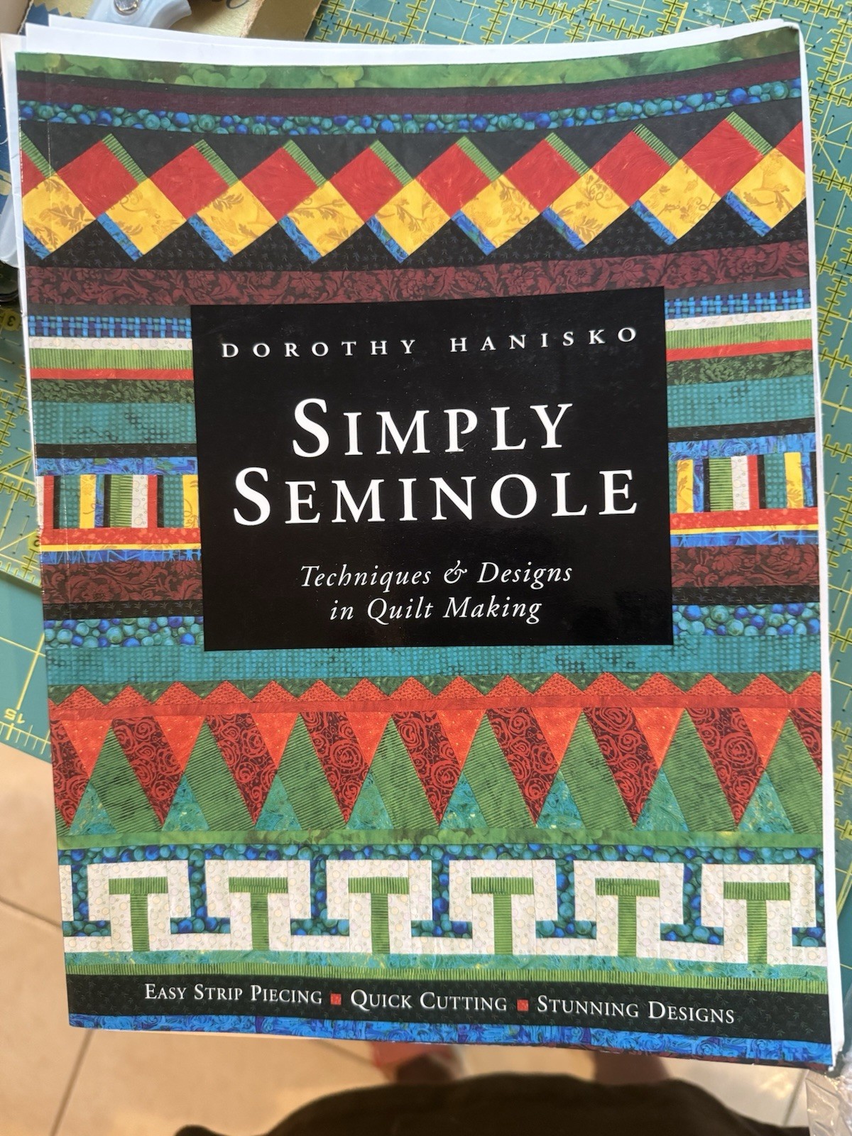 Simply Seminole : Techniques and Designs in Quiltmaking by Dorothy Hanisko…