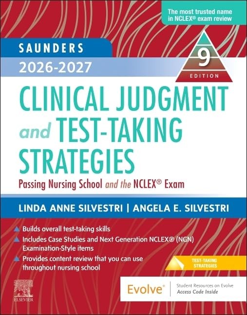 Saunders 2026-2027 Clinical Judgment and Test-Taking Strategies: Passing…
