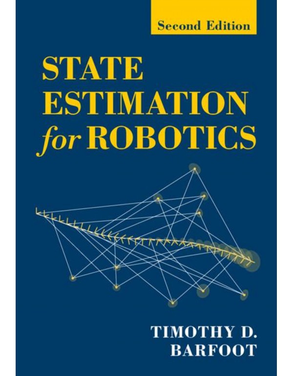 State Estimation for Robotics, 2nd Edition by Timo…