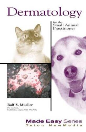 Dermatology for the Small Animal Practitioner (Made Easy Series) – GOOD