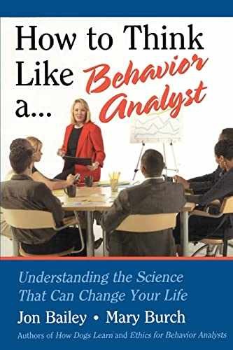 How to Think Like a Behavior – Paperback, by Bailey Jon; Burch – Acceptable