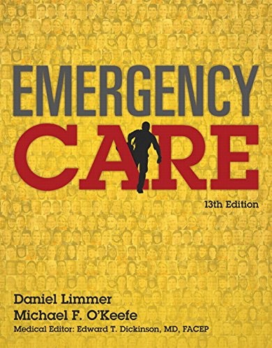 EMERGENCY CARE (13TH EDITION) (EMT) By Limmer Daniel J. Emt-p & Michael F. NEW