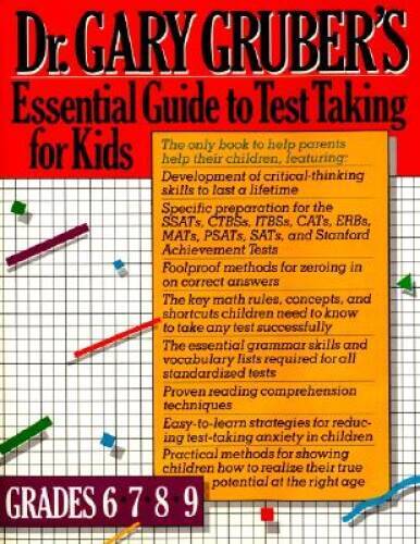 Dr Grubers Essential Guide to Test Taking for Kids: Grades 6,7,8, – VERY GOOD