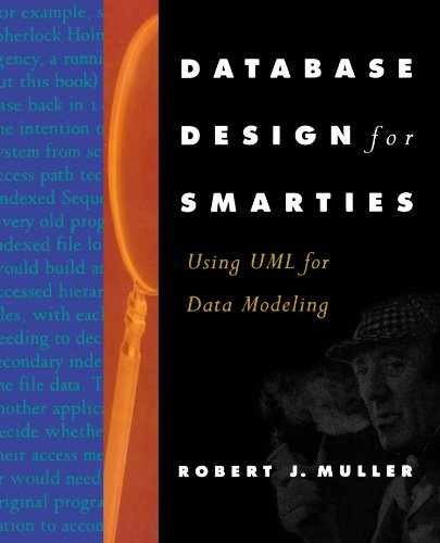 Database Design for Smarties: – Paperback, by Muller Robert J. – Acceptable