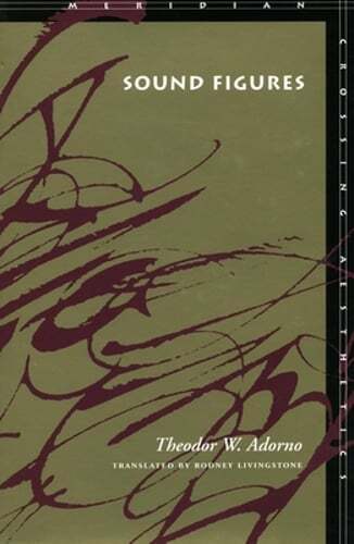 Sound Figures by Professor Adorno, Theodor W: New
