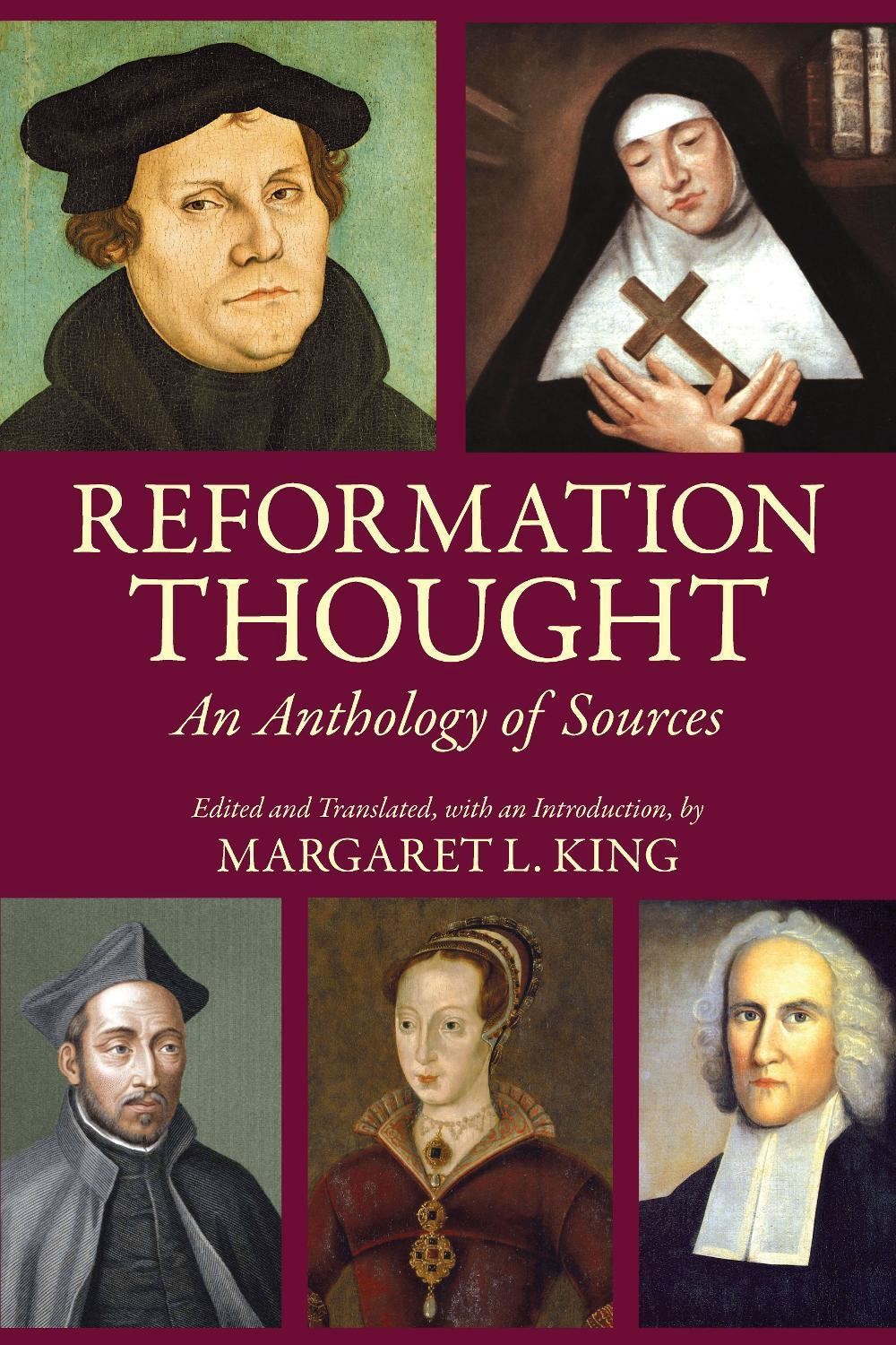 Reformation Thought: An Anthology of Sources by Margaret L. King (English) Paper