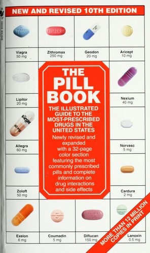 The Pill Book 10th Edition: New and Revised (Pill Book (Mass Market Paper)) by