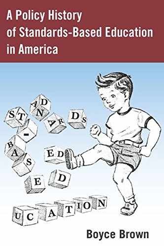 A Policy History of Standards-Based – Paperback, by Brown Boyce – Very Good j