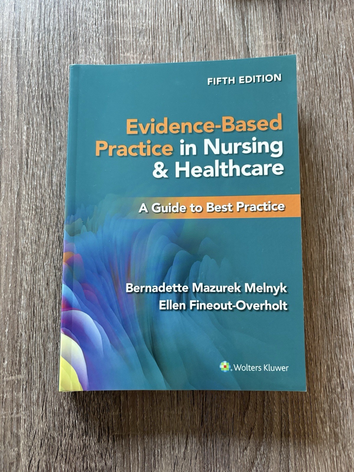Evidence-Based Practice in Nursing & Healthcare. Fifth Edition