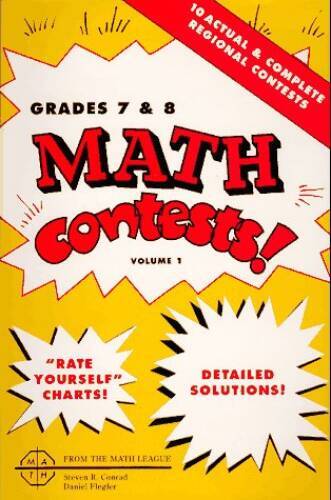 Math Contests, Grades 7 & 8, Vol. 1- School Years: 1977-78 Through – GOOD