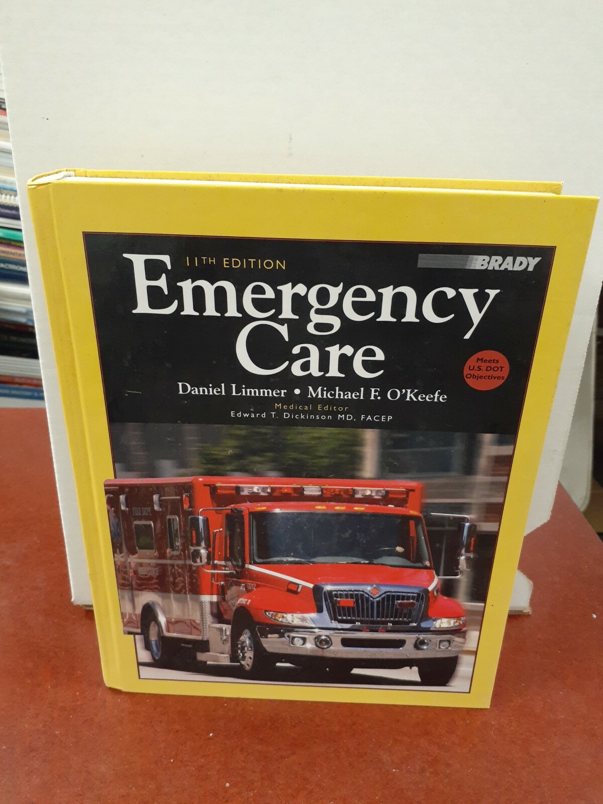 EMERGENCY CARE (11TH EDITION) By Limmer Daniel J. Emt-p & Michael F. O’keefe