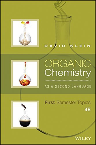 Organic Chemistry as a Second Language First Semester Topics David R Klein