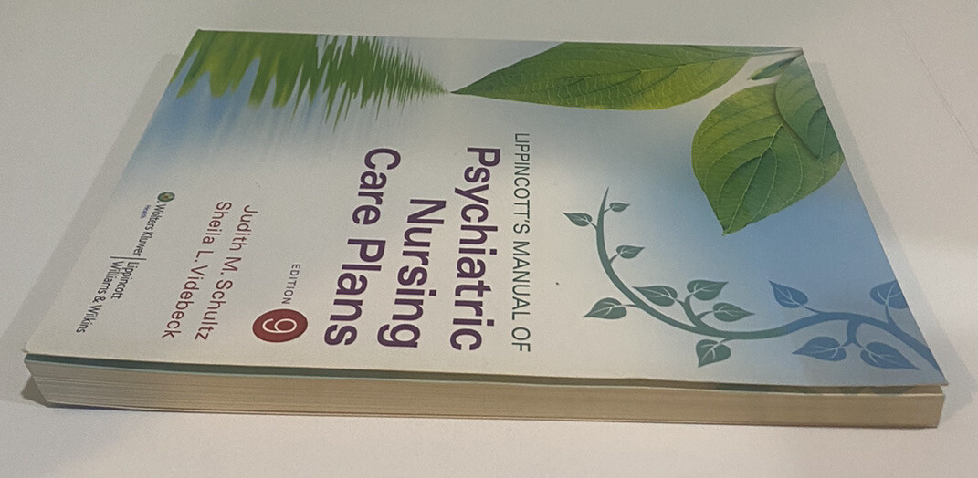 Psychiatric Nursing Care Plans 9 E by Sheila L. Videbeck and Judith M. Schultz