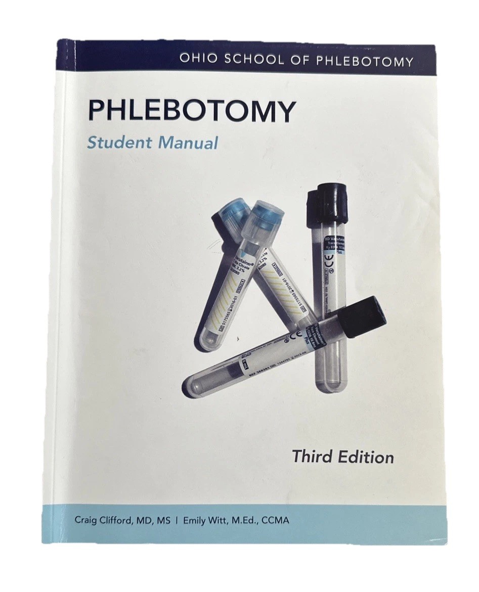 Student Manual for Phlebotomy Third Edition Clifford Witt