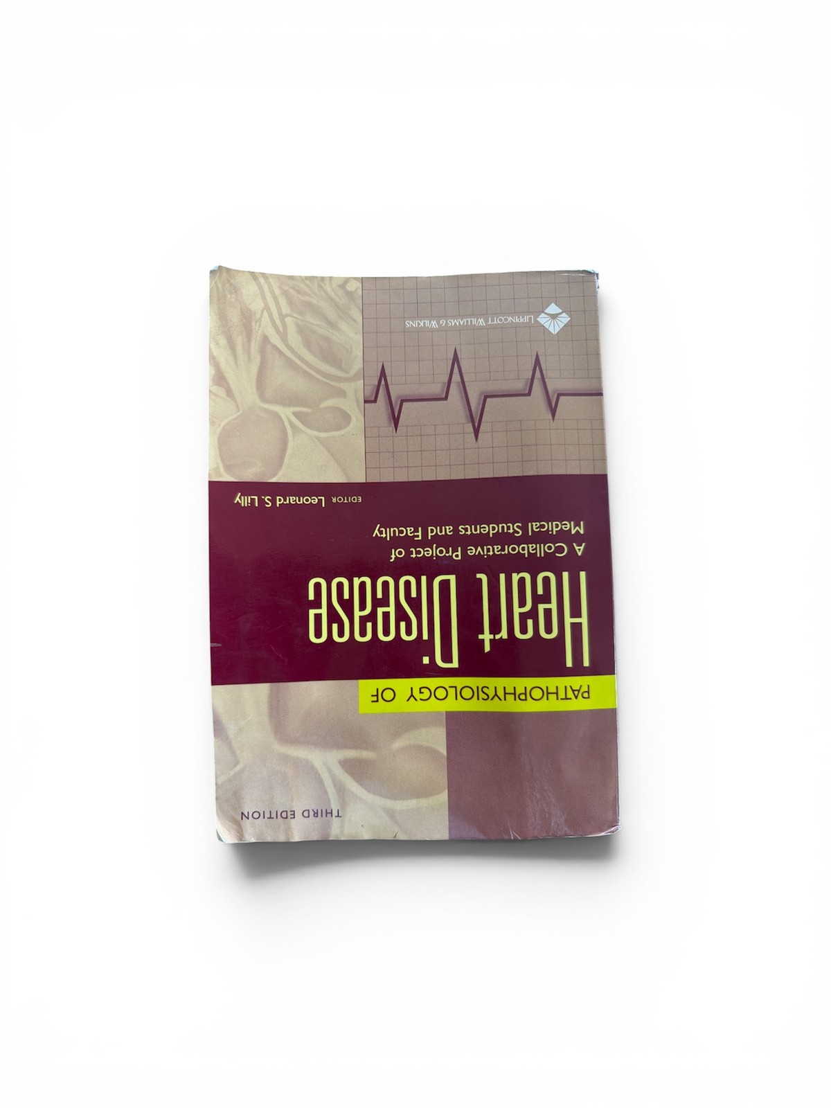 Pathophysiology of Heart Disease 3rd Edition-leonard S.Lilly