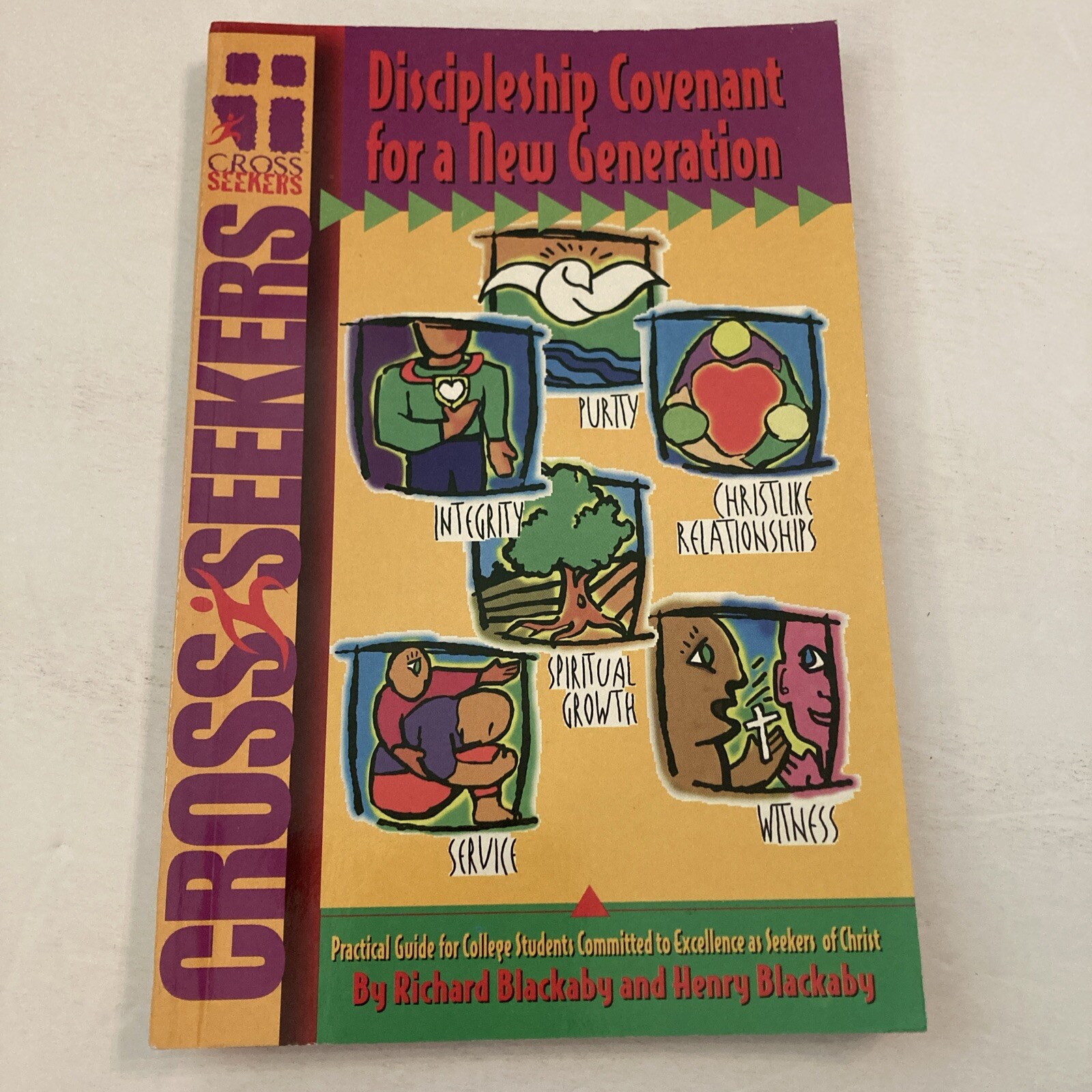 Crossseekers: Discipleship Covenant for a New Generation Richard Henry Blackaby