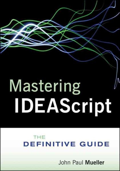 Mastering IDEAScript : The Definitive Guide, Paperback by Mueller, John Paul,…
