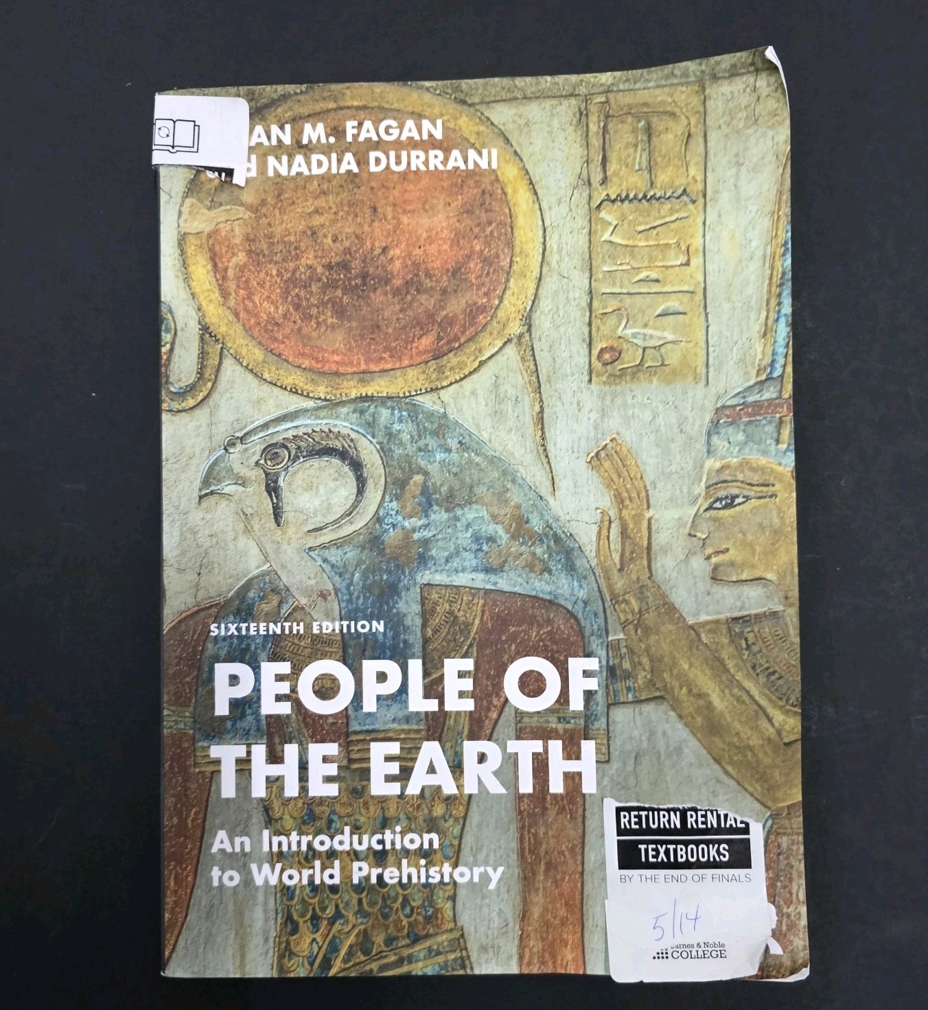 People of the Earth: An Introduction to World Prehistory by Fagan, Brian 16th ED