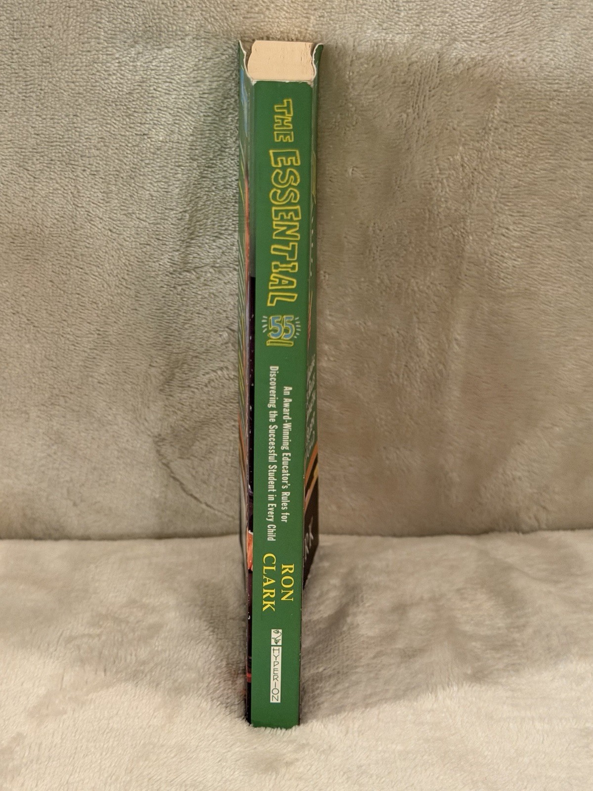 THE ESSENTIAL 55 by Ron Clark Paperback Book Education Lessons Rules