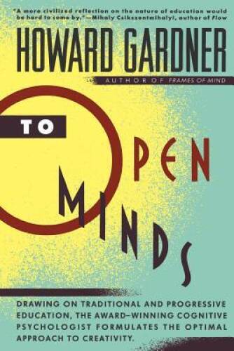 To Open Minds – Paperback By Gardner, Howard E – GOOD