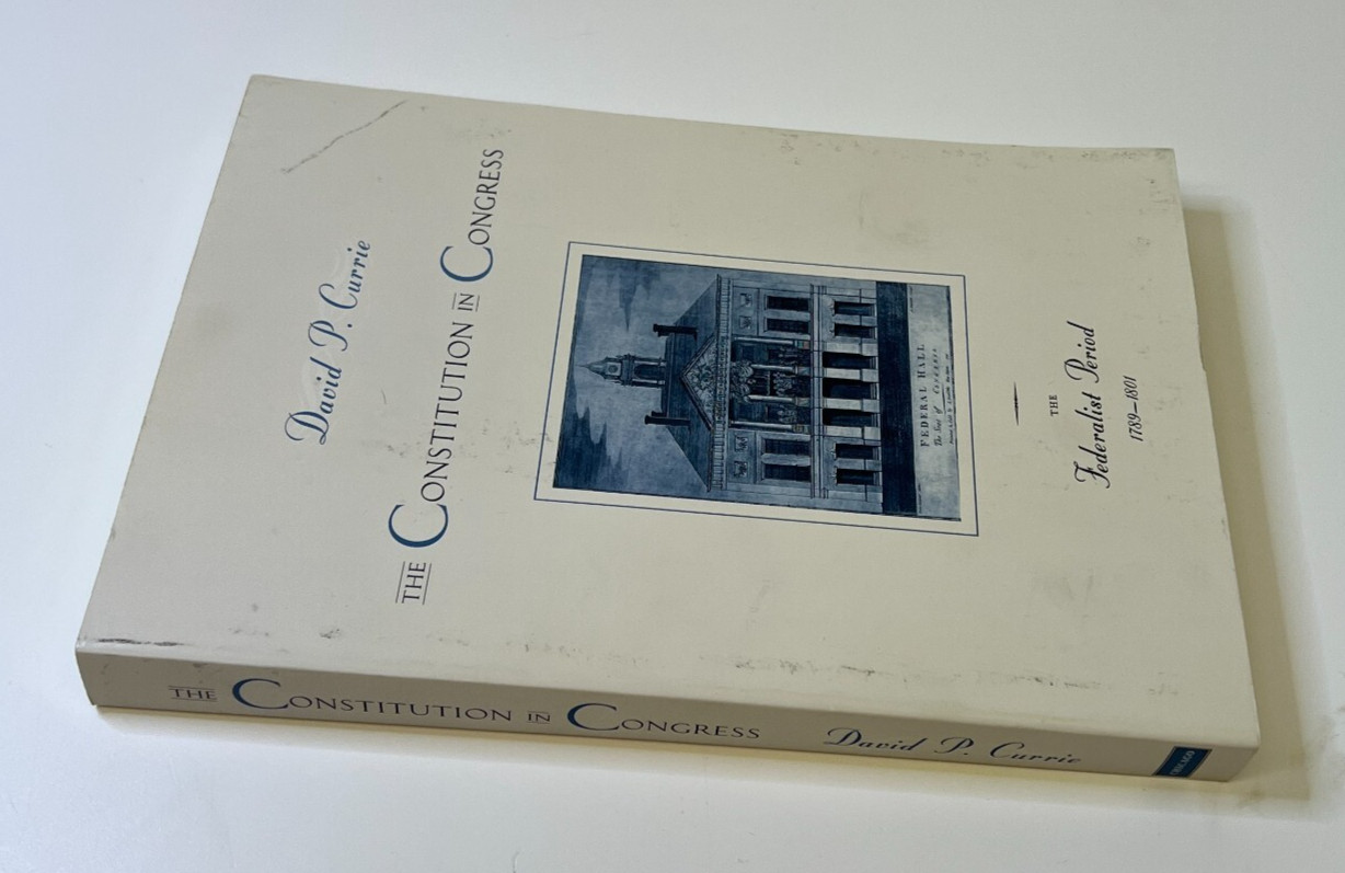 The Constitution in Congress: The Federalist Period, 1789-1801 (Volume 1)