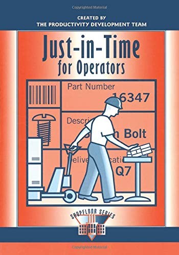 JUST-IN-TIME FOR OPERATORS (THE SHOPFLOOR SERIES) By Productivity Press Mint