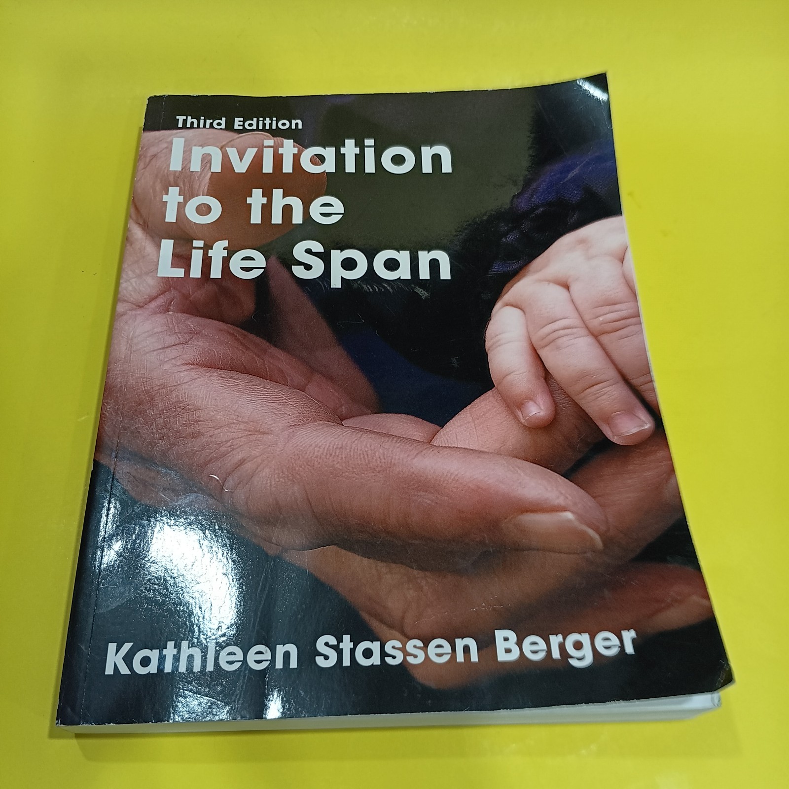Introduction To The Life Span by Kathleen Stassen Berger, 3rd Edition