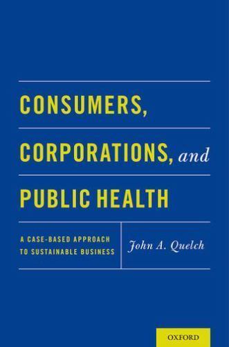 Consumers, Corporations, and Public Health: A Case-Based Approach to Sustainable