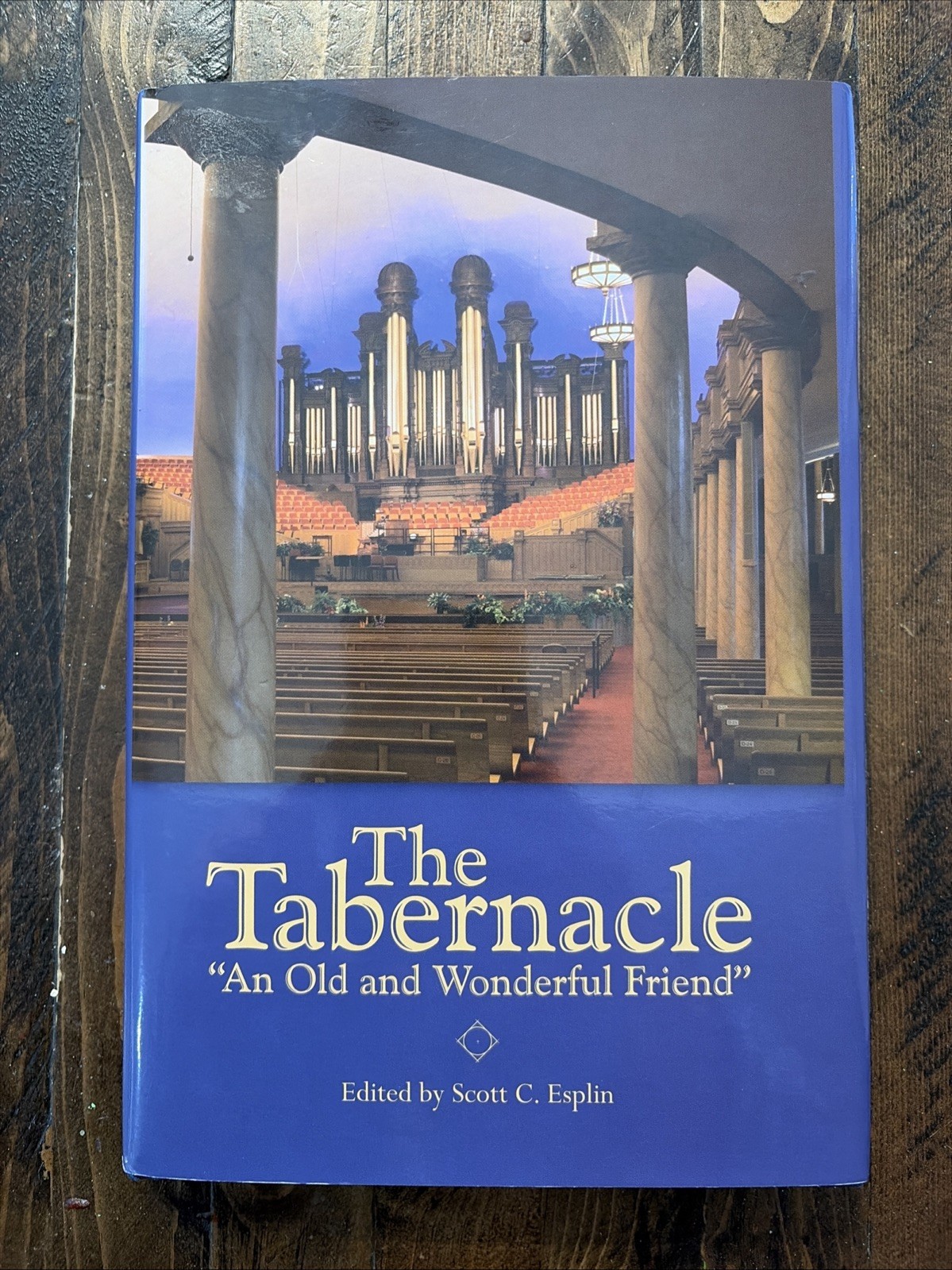 The Salt Lake Tabernacle An Old & Wonderful Friend 1st Ed HCDJ LDS Mormon