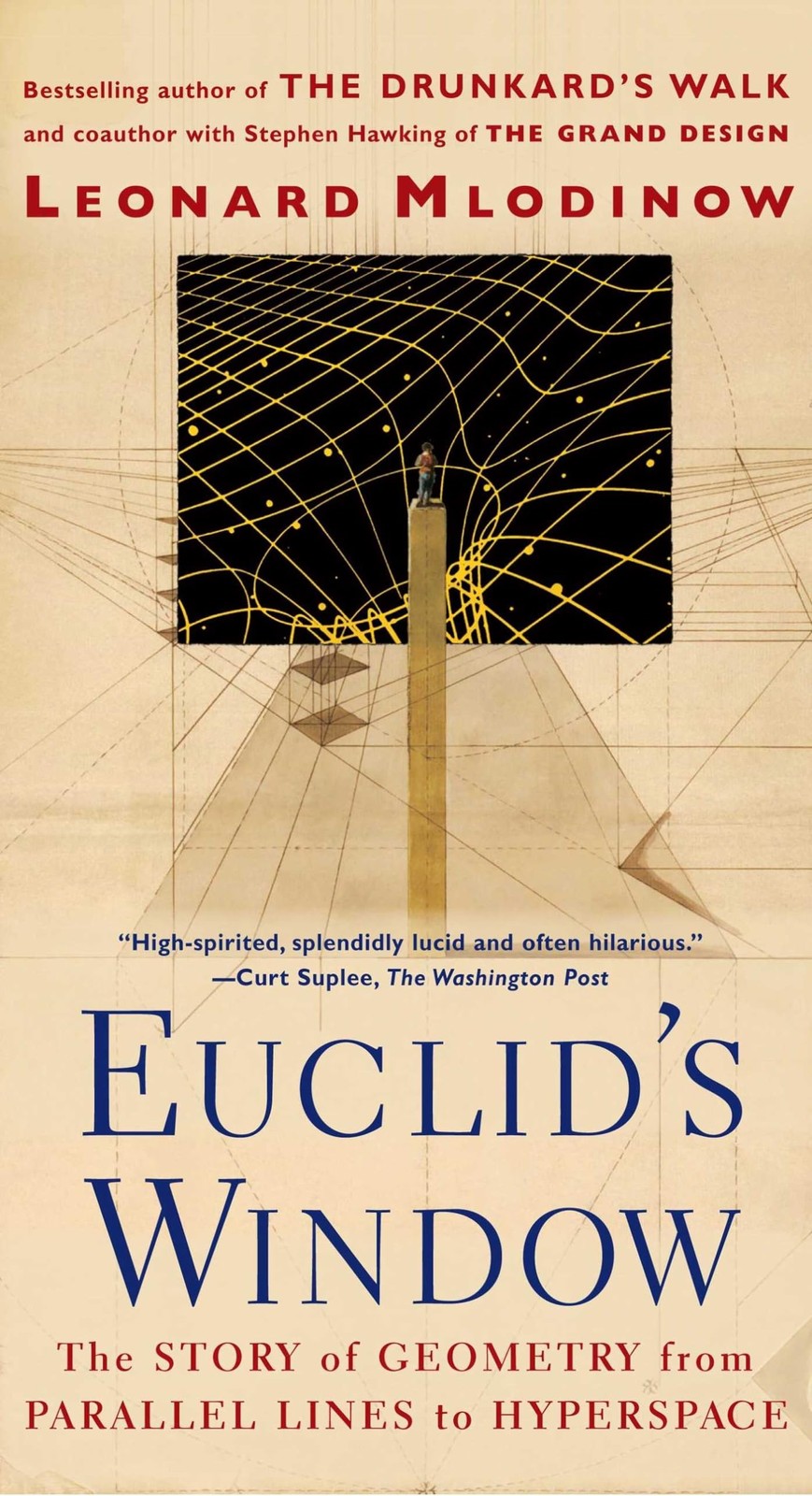 Euclid’s Window : The Story of Geometry from Parallel Lines to Hyperspace