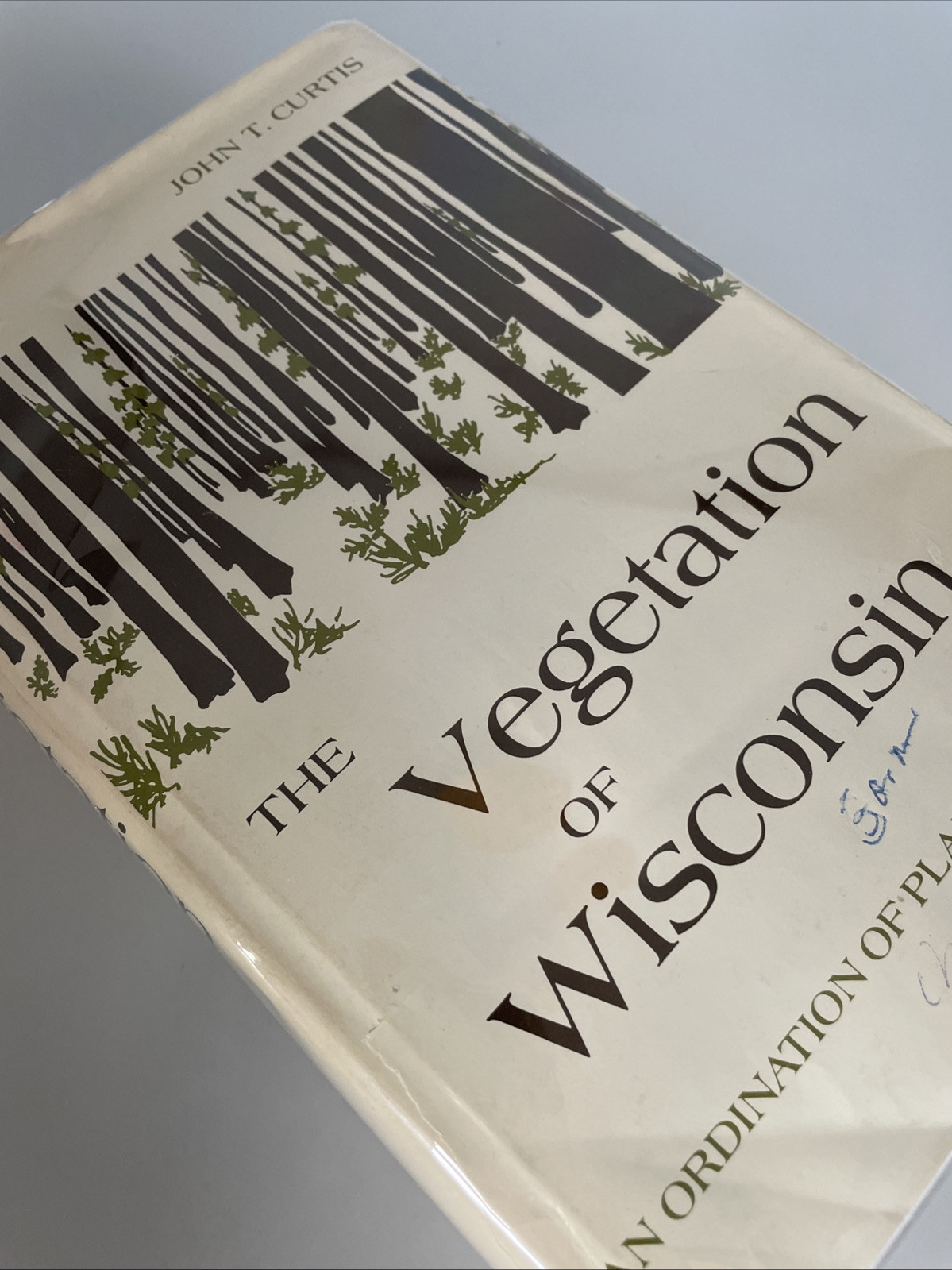 Vegetation of Wisconsin: Ordination of Plant Communities. Curtis HCDJ 1978