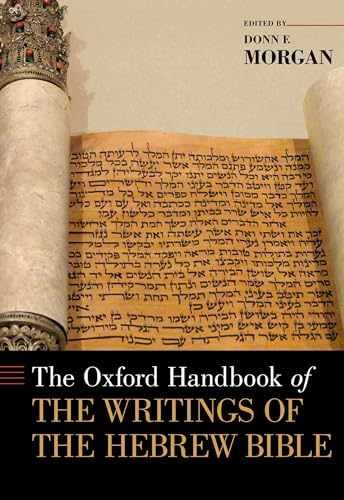 The Oxford Handbook of the Writings of – Hardcover, by Morgan Donn – Very Good