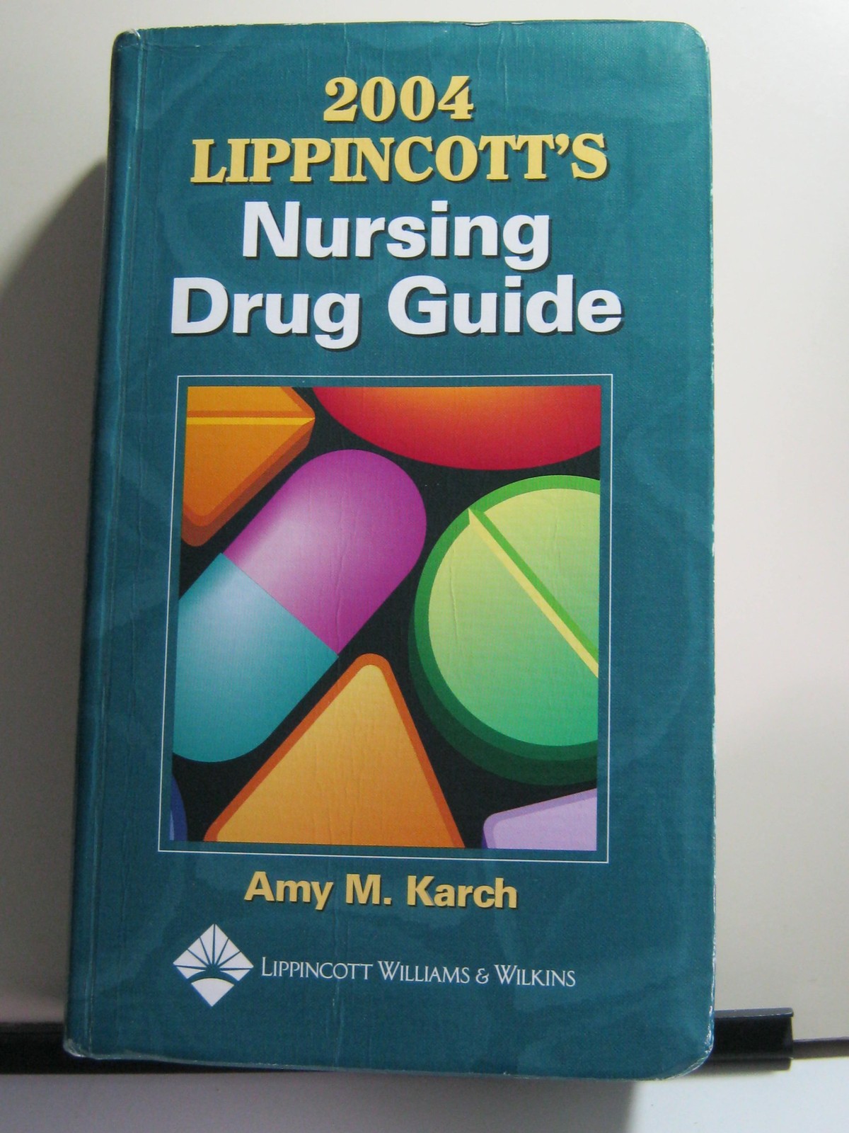 Lippincott’s Nursing Drug Guide 2004