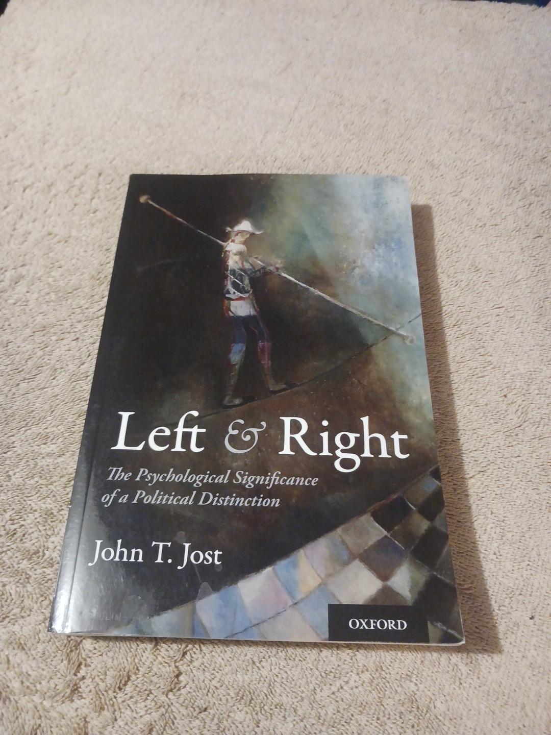 Left and Right : The Psychological Significance of a Political Distinction by…