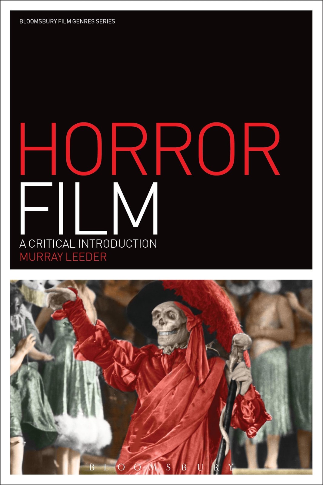 Horror Film: A Critical Introduction (Film Genres) – paperback Leeder, Murra…
